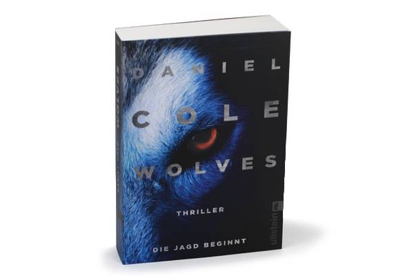 Wolves - Die Jagd beginnt, Daniel Cole, Ullstein